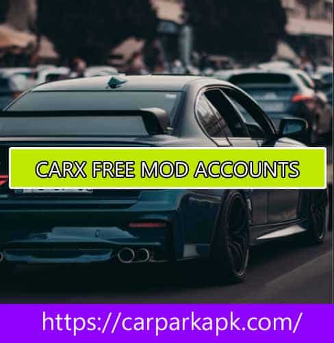 60+ CarX Street MOD Free Accounts [Login & Password]